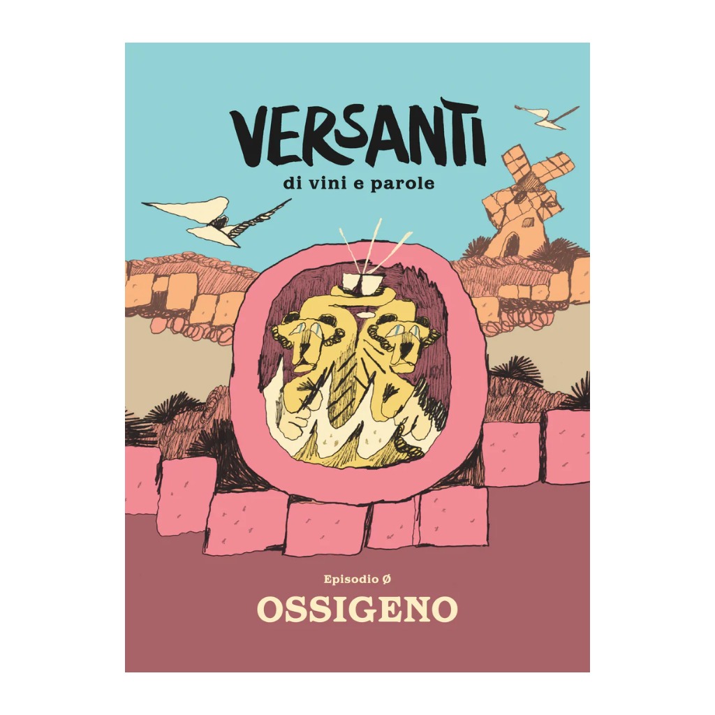 Versanti è una idea editoriale interessante e innovativa, approfondisce il mondo del vino da un punto di vista nuovo e diverso, questo è l'episodio zero OSSIGENO